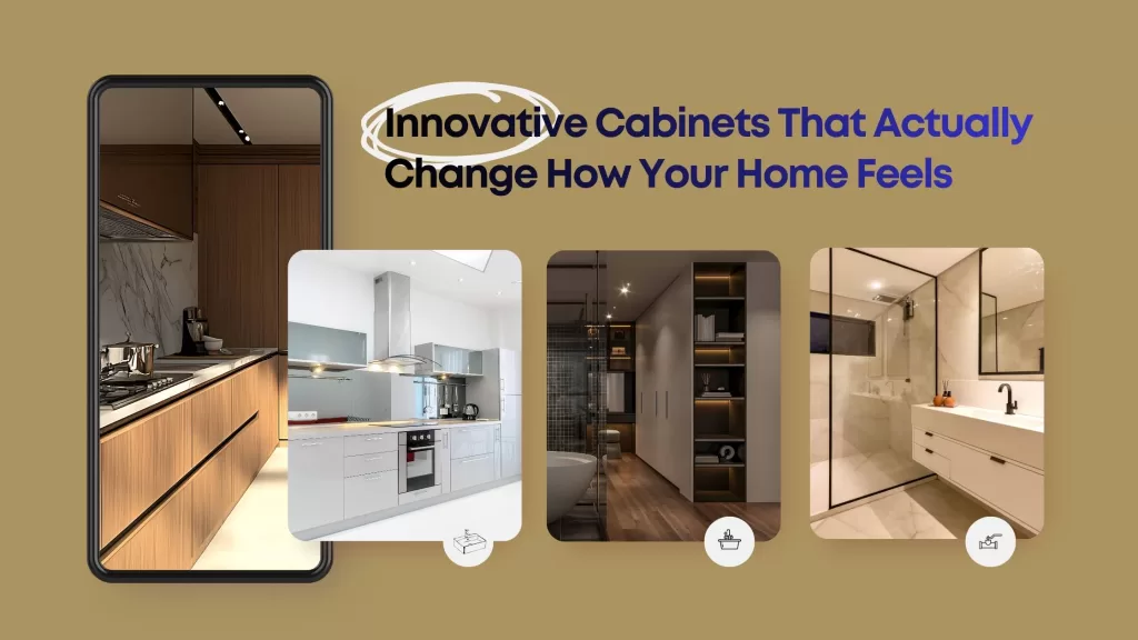 Innovative Cabinets That Actually Change How Your Home Feels